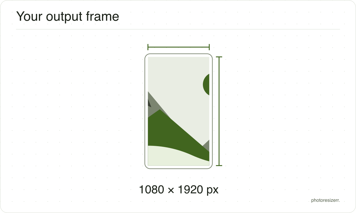 A frame with 1080 × 1920 pixel dimensions drawn to proportion.